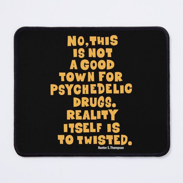 Item preview, Reality Itself Is Too Twisted - Hunter S. Thompson  designed and sold by Boogosh.