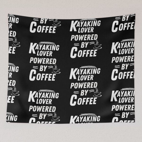 Item preview, Kayaking lover powered by coffee   designed and sold by annoying-shirts.
