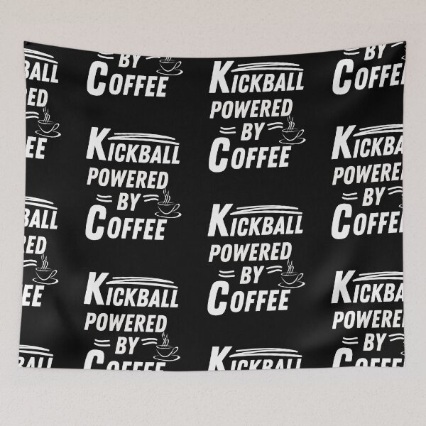Item preview, Kickball powered by coffee   designed and sold by annoying-shirts.