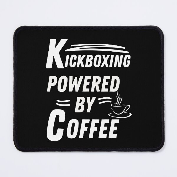 Item preview, Kickboxing powered by coffee designed and sold by annoying-shirts.