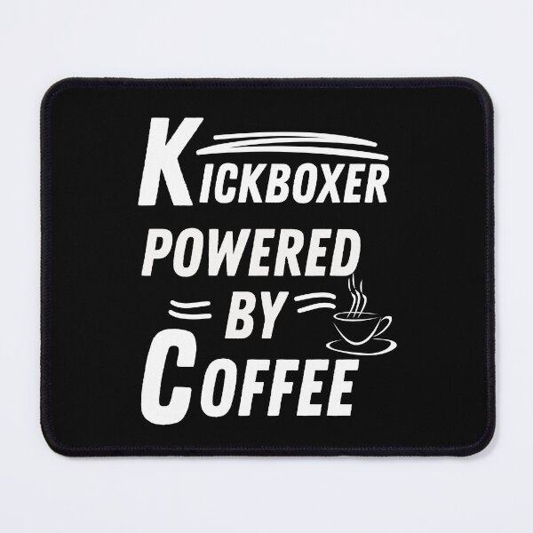 Item preview, Kickboxer powered by coffee designed and sold by annoying-shirts.