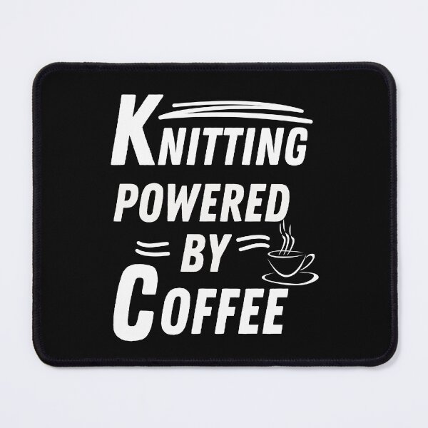 Item preview, Knitting powered by coffee   designed and sold by annoying-shirts.