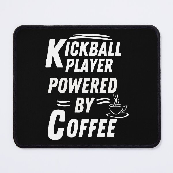 Item preview, Kickball player powered by coffee   designed and sold by annoying-shirts.