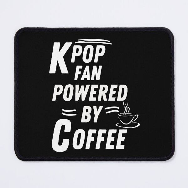Item preview, Kpop fan powered by coffee designed and sold by annoying-shirts.