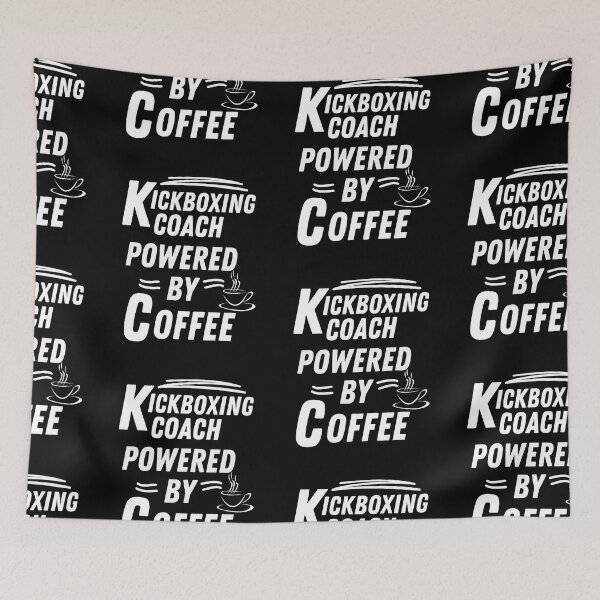 Item preview, Kickboxing coach powered by coffee   designed and sold by annoying-shirts.