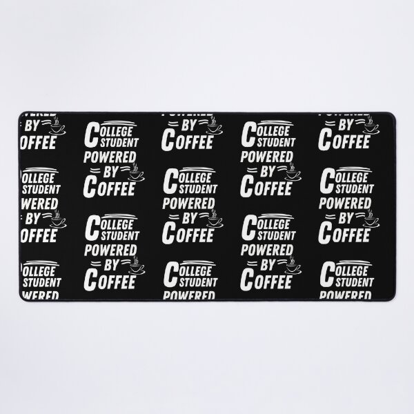 Item preview, College student powered by coffee designed and sold by annoying-shirts.