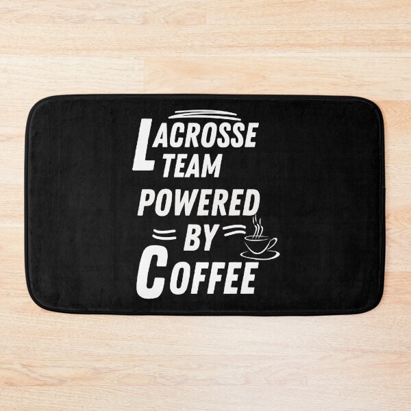 Item preview, Lacrosse team powered by coffee designed and sold by annoying-shirts.