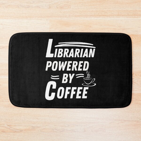 Item preview, Librarian powered by coffee designed and sold by annoying-shirts.