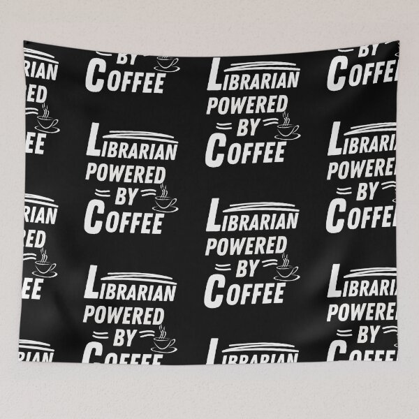 Item preview, Librarian powered by coffee designed and sold by annoying-shirts.
