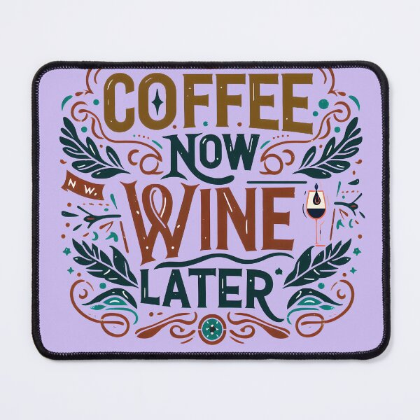 Item preview, Coffee Now Wine Later, typography designed and sold by maxmaj.