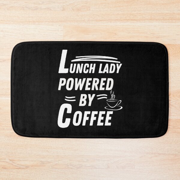 Item preview, Lunch lady powered by coffee designed and sold by annoying-shirts.