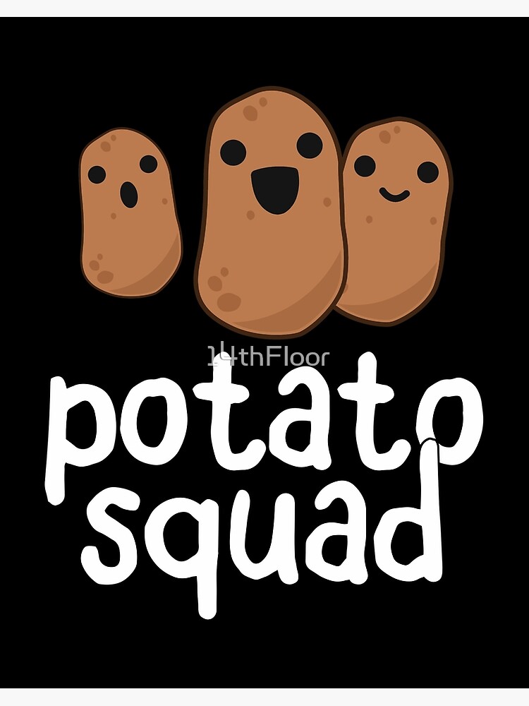 Potato Squad - Funny Potato Shirt, Potatoes Vegetarian Gift Potato Squad - Funny Potato Shirt, Potatoes Vegetarian Gift