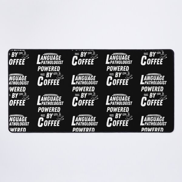 Item preview, Language pathologist powered by coffee designed and sold by annoying-shirts.