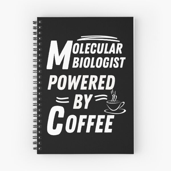 Item preview, Molecular biologist powered by coffee designed and sold by annoying-shirts.