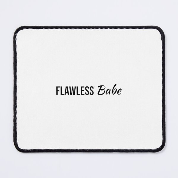 Item preview, White Flawlessbabe design designed and sold by FlawlessBabe.