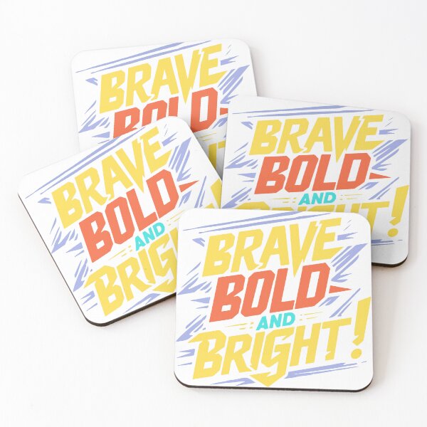 Item preview, Brave Bold & Bright designed and sold by DXINERZ.