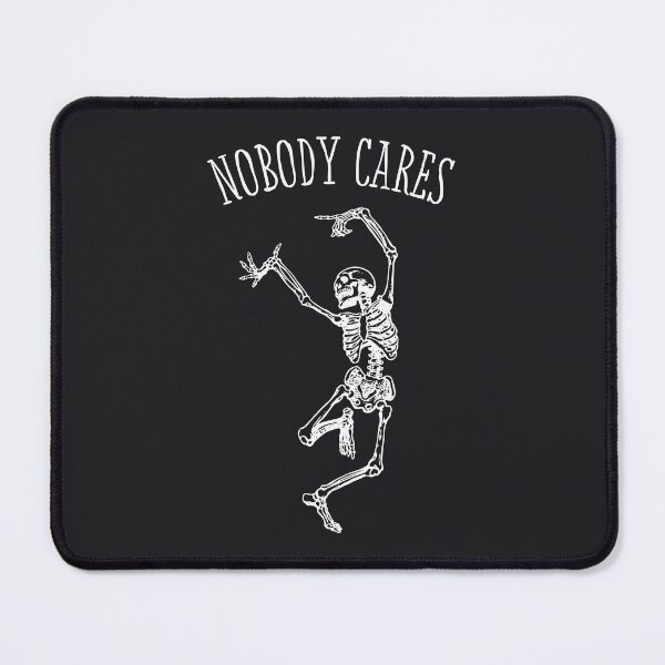 Item preview, Nobody Cares designed and sold by CreepyCornerArt.