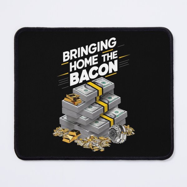 Item preview, Bringing Home the Bacon Cash Slang Shirt - Money, Wealth, Success Tee designed and sold by HOMEDESIGNPRINT.
