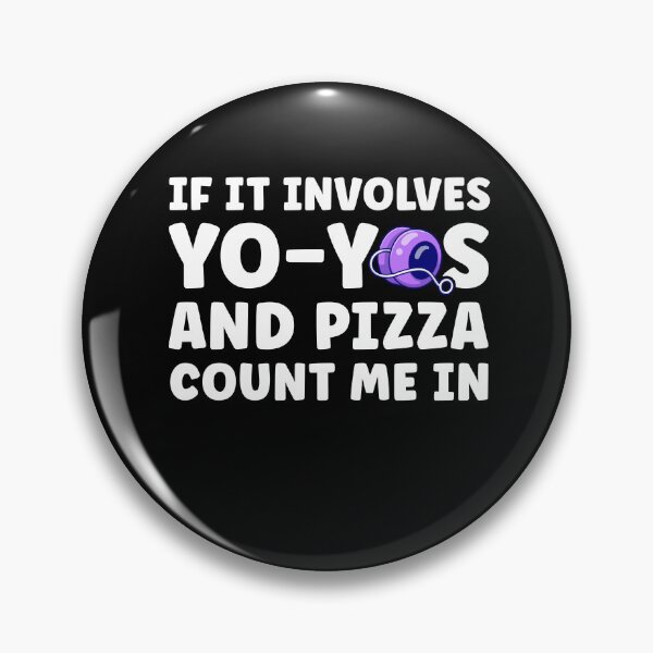 Item preview, If it involves Yo-Yos and Pizza count me in Yo-Yos designed and sold by BlueBerry-Pengu.