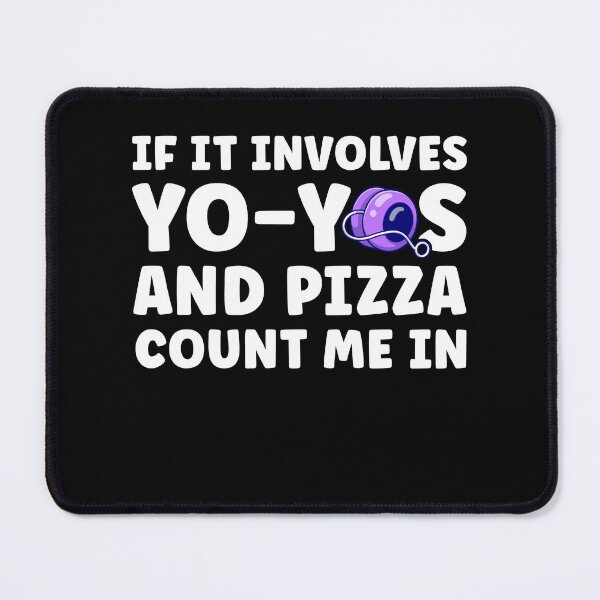 Item preview, If it involves Yo-Yos and Pizza count me in Yo-Yos designed and sold by BlueBerry-Pengu.