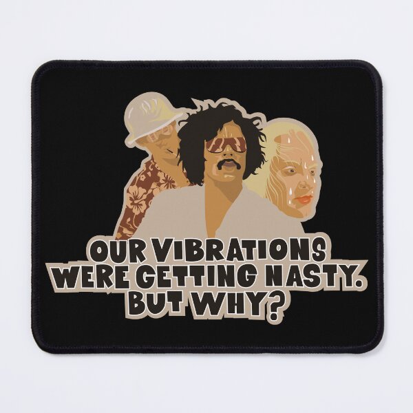 Item preview, Fear and Loathing in Las Vegas - Our vibrations were getting nasty. But why? designed and sold by Boogosh.