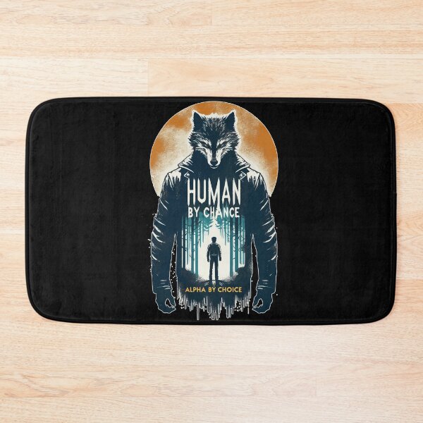 Item preview, Human By Chance Alpha By Choice Cool Werewolf designed and sold by TomFrontierArt.