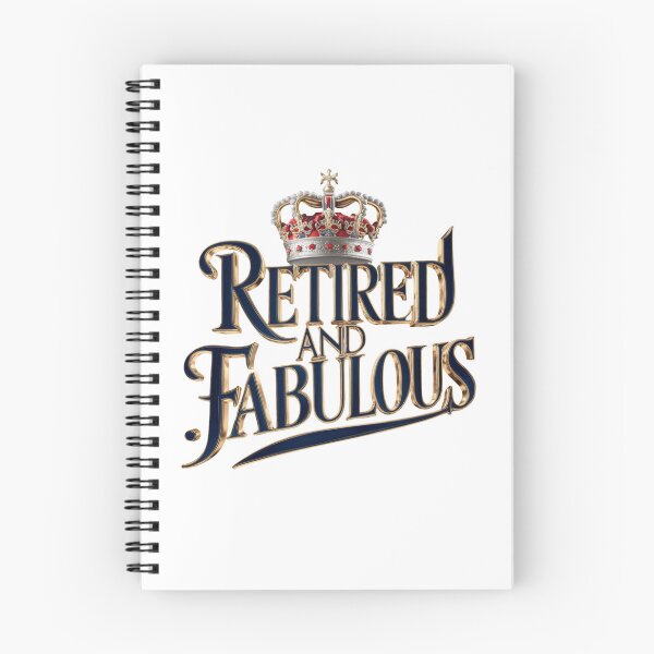Item preview, Retired and Fabulous - Retirement designed and sold by nbg2012.