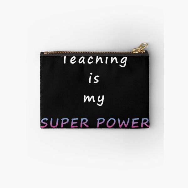 Item preview, Teaching is my Super Power designed and sold by Leo Hill.