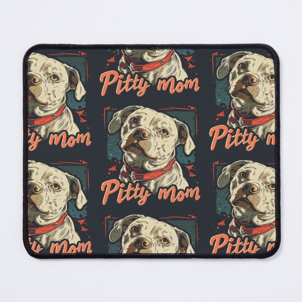 Item preview, Pitbull mom designed and sold by MendaciousMina.