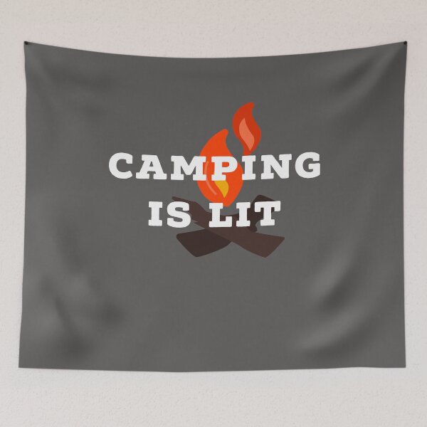 Item preview, Camping Is Lit Gifts designed and sold by WUOdesigns.