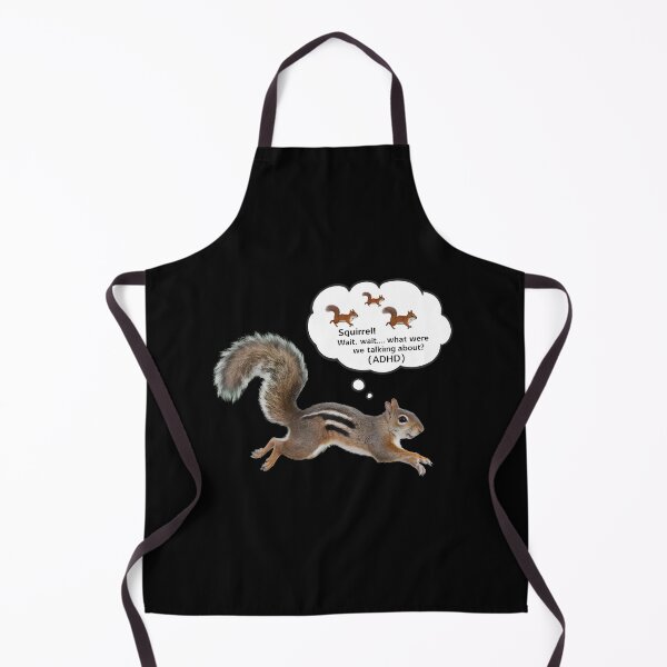 Item preview, Squirrel ! Wait... What Were We Talking About? (ADHD) designed and sold by Itsheartshop.