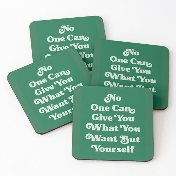 Item preview, No one can give you what you want but yourself quote designed and sold by Paigaam.