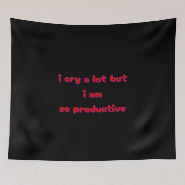 Item preview, i cry a lot but i am so productive designed and sold by SilverLook48.