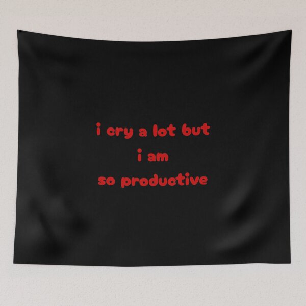 Item preview, i cry a lot but i am so productive designed and sold by SilverLook48.