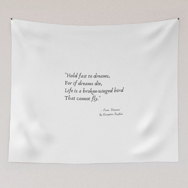 Item preview, A Quote from "Dreams" by Langston Hughes designed and sold by Poemit.