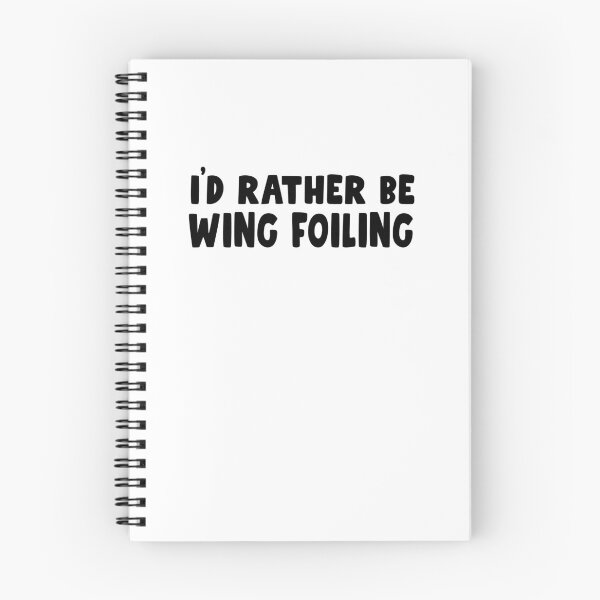 Item preview, i'd rather be wing foiling - great gift for wing surfer and wing foiling lovers - efoil  designed and sold by nubiguru.