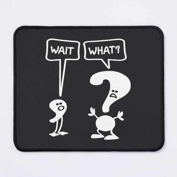 Item preview, Wait, What? punctuation funny (white) designed and sold by SolidEarthArt.