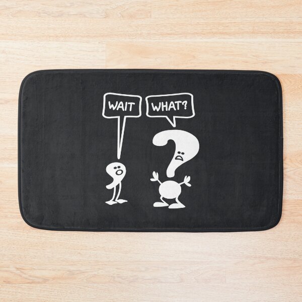 Item preview, Wait, What? punctuation funny (white) designed and sold by SolidEarthArt.