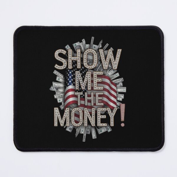 Item preview, Show Me The Money! - Cash Slang, American Flag & Dollar Bills Graphic Tee designed and sold by HOMEDESIGNPRINT.