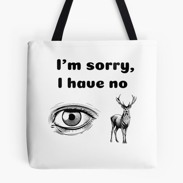 Item preview, 'I'm Sorry, I Have No Idea' Pun Design designed and sold by gentdesigns.