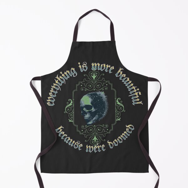 Item preview, Everything is more beautiful, because we´re doomed designed and sold by TheModernSociety.