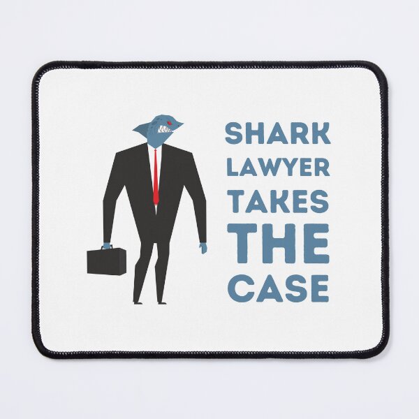 Item preview, Shark Lawyer Takes the Case designed and sold by musthavewords.
