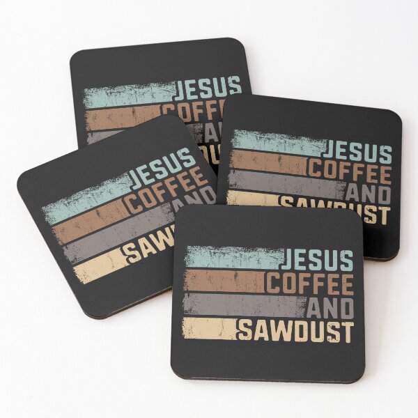 Item preview, Jesus Coffee and Sawdust Carpenter Woodworking Gift  designed and sold by alenaz.