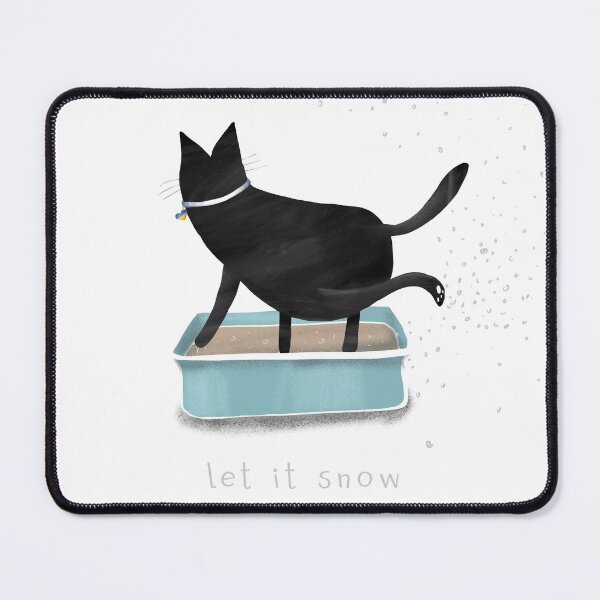 Item preview, Cartoon black cat with cat litter box and the inscription "let it snow" designed and sold by Makitsu Neko.