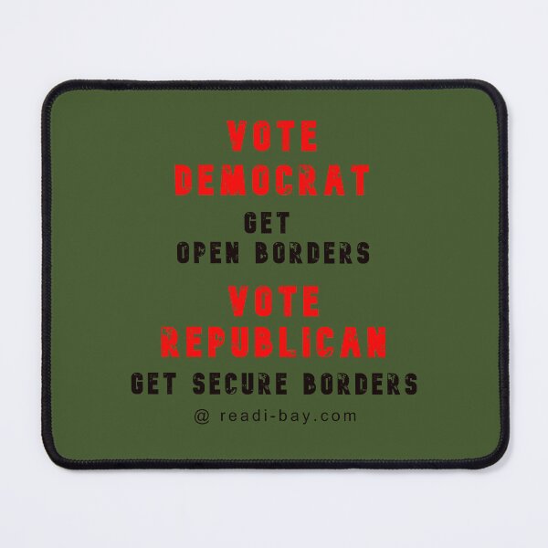 Item preview, Vote Democrat - Get Open Borders designed and sold by AlienAlmanac.