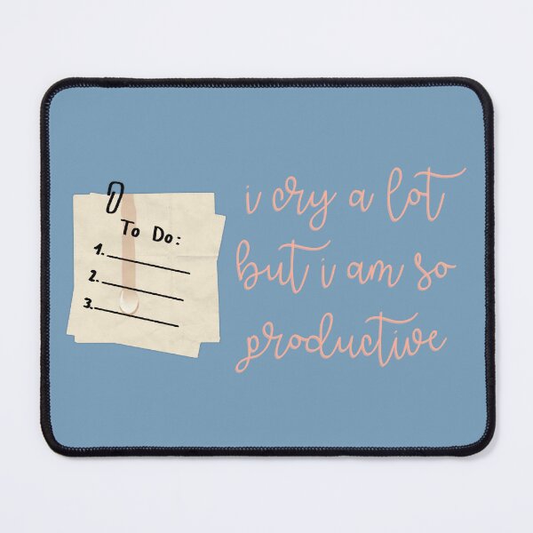 Item preview, Cry A Lot But I Am So Productive designed and sold by Libby :).