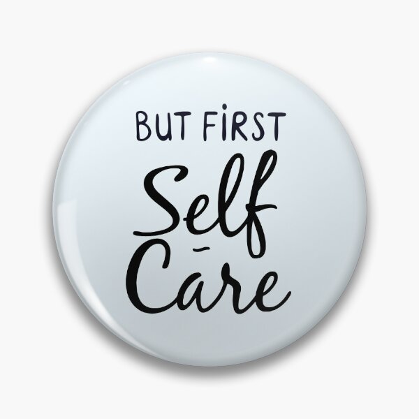 Artikelvorschau, But first - Self Care entworfen und verkauft von artelleDesign.