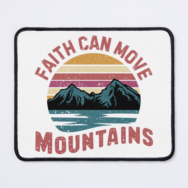Item preview, Faith Can Move Mountains - Inspirational bible verse about faith designed and sold by GraphicDream.