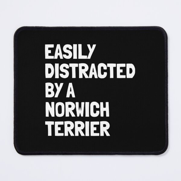Item preview, Easily Distracted By A Norwich Terrier Funny Dog Gift designed and sold by Guarddogdrive.