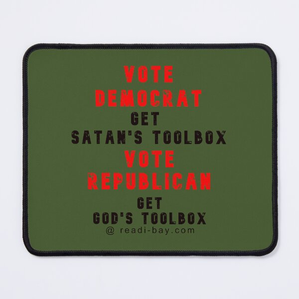 Item preview, Vote Democrat - Get Satans Toolbox designed and sold by AlienAlmanac.